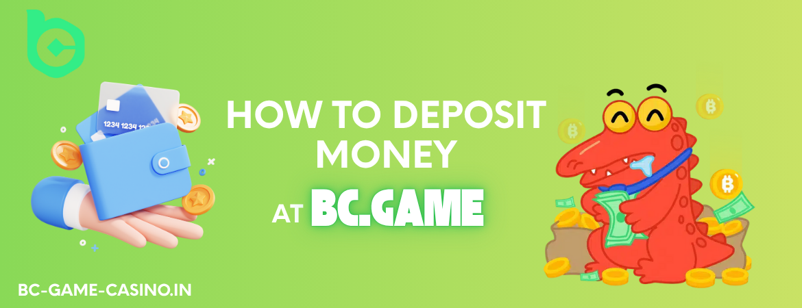 How to Deposit Money on BC.Game in India
