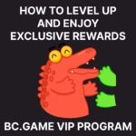BC.GAME VIP Program: How to Level Up and Enjoy Exclusive Rewards