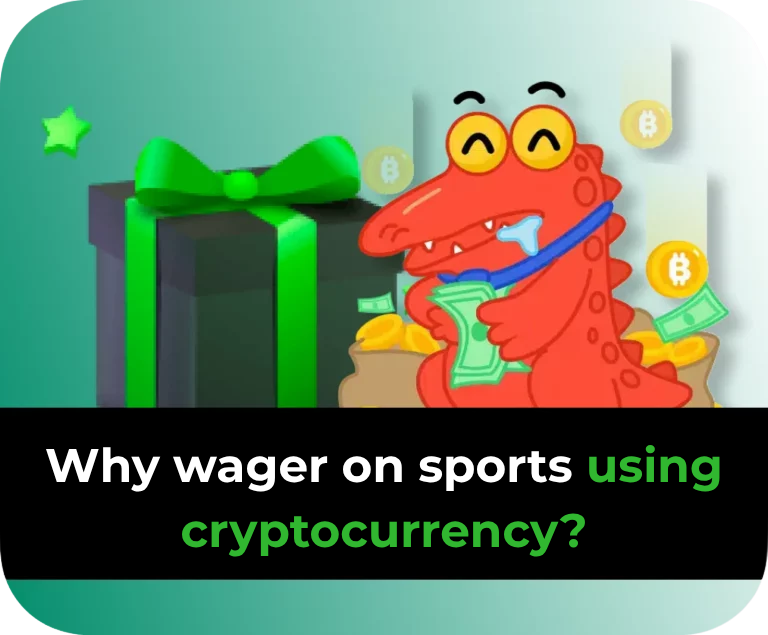 Why Bet on Sports with Crypto?