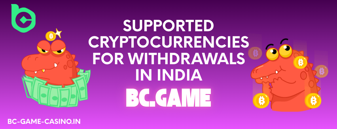 Supported Cryptocurrencies for Withdrawals in India