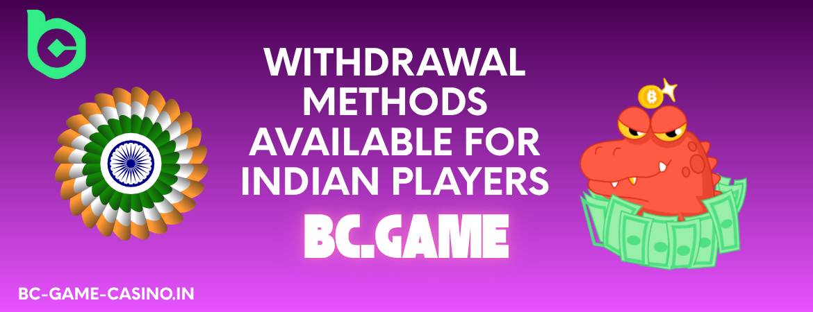Withdrawal Methods Available for Indian Players