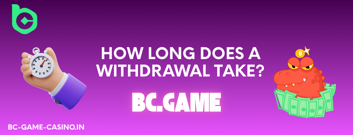 How Long Does a Withdrawal Take?